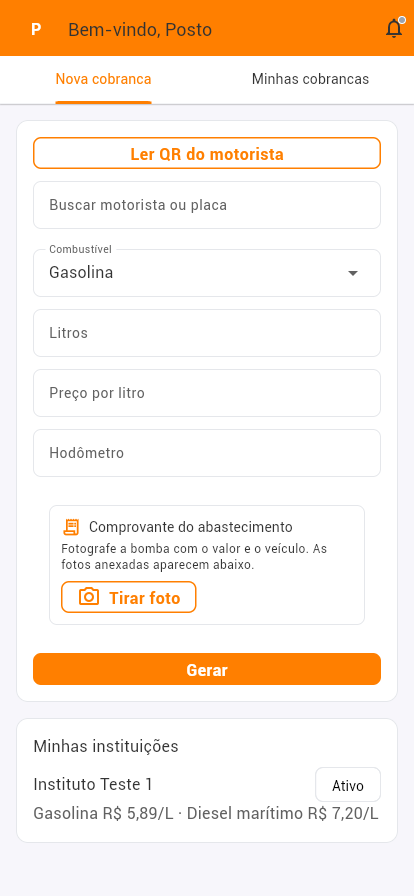 Visão do posto: ler o QR do motorista ou buscar; combustível, litros, preço/litro, hodômetro e foto do abastecimento. As instituições credenciadas aparecem com seus preços negociados.